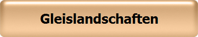 Gleislandschaften